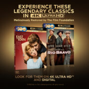 ENTER FOR A CHANCE TO WIN 4K Classics – EAST OF EDEN AND RIO BRAVO digital movies!