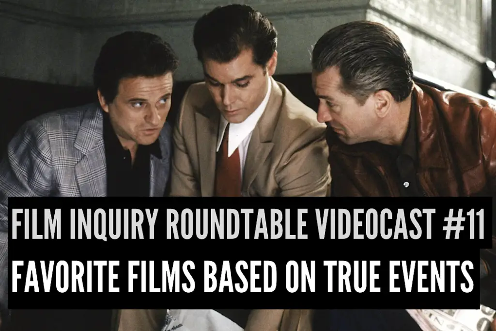 Film Inquiry Roundtable Videocast #11: Favorite Films