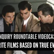 Film Inquiry Roundtable Videocast #11: Favorite Films