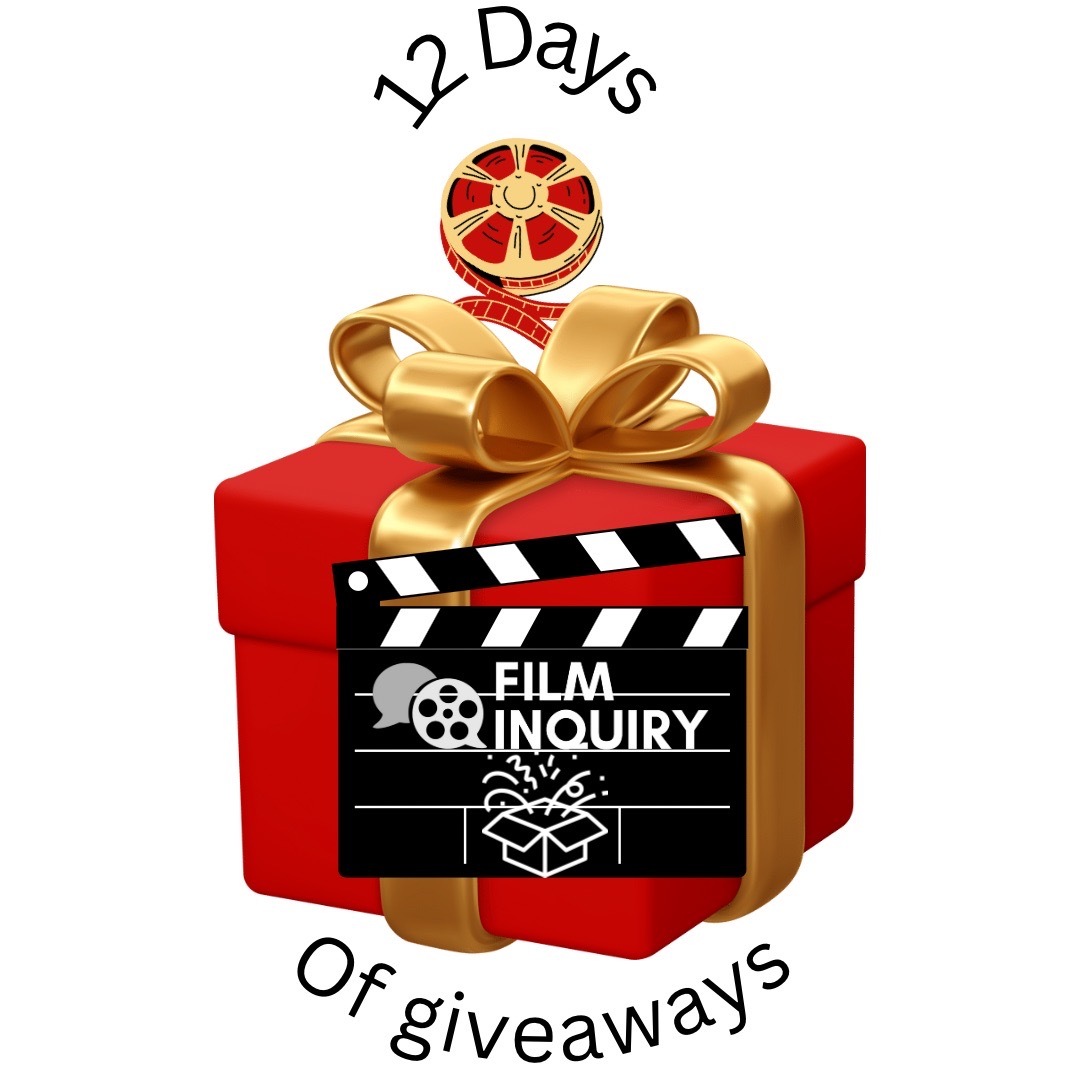 ENTER FOR A CHANCE TO WIN ONE OF 12 DAYS OF FILM INQUIRY GIVEAWAYS!